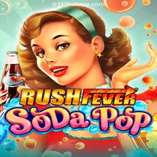 RushFeverSodaPop: A Thrilling New Game Experience